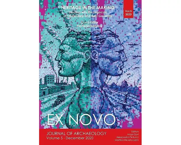 Heritage in the Making: Dealing with the Legacies of Fascist Italy and Nazi Germany