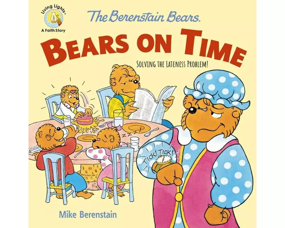 The Berenstain Bears Bears On Time