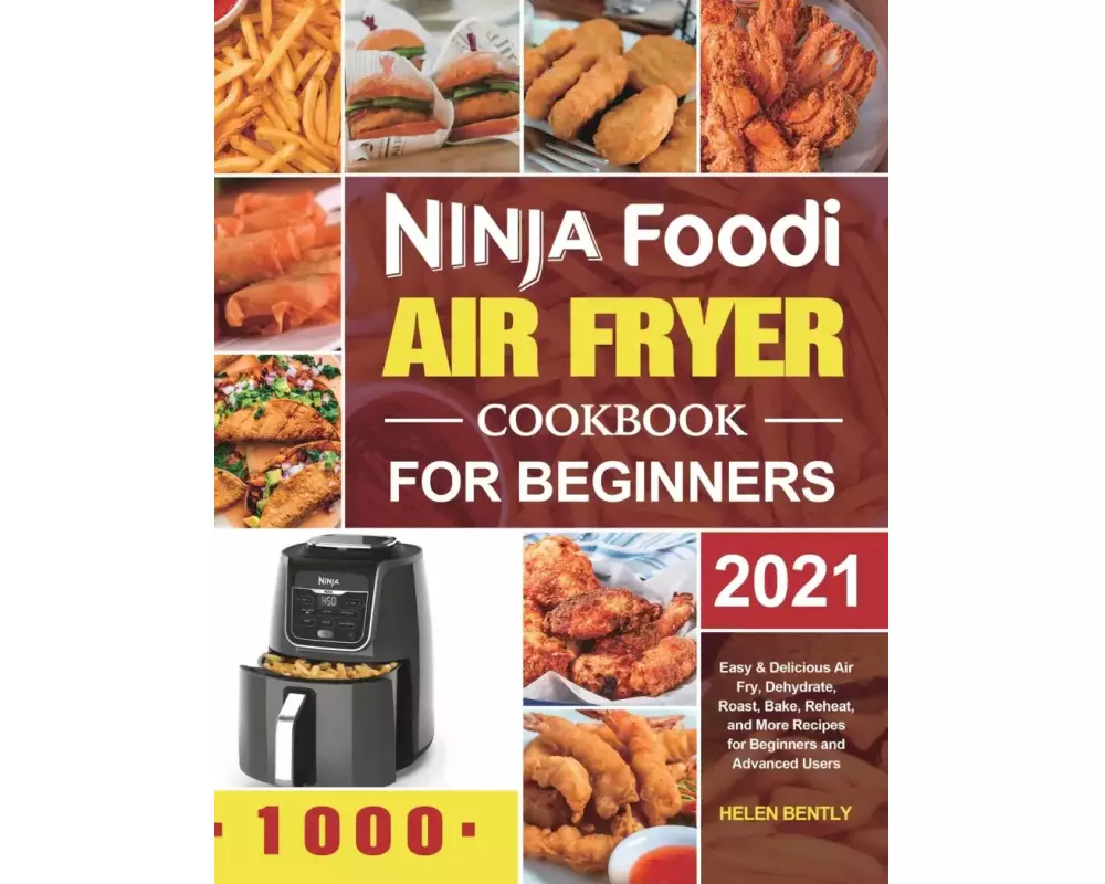 Ninja Foodi Air Fryer Cookbook for Beginners 2021
