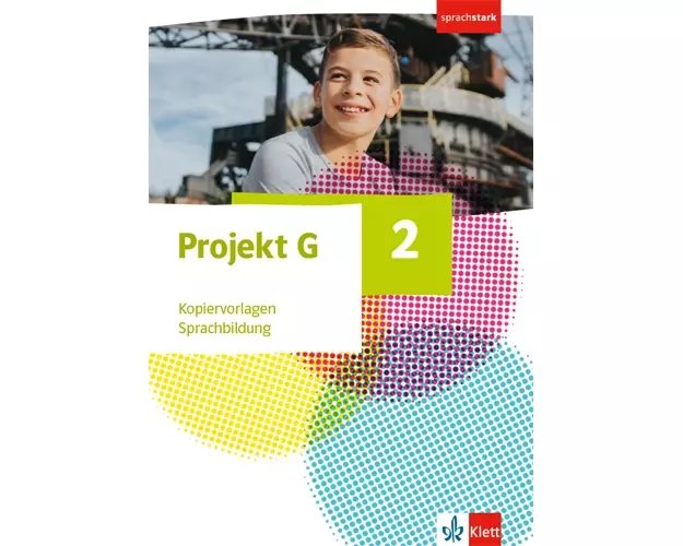 Projekt G Gesellschaftslehre 2. Kopiervorlagen Sprachbildung Klasse 7/8