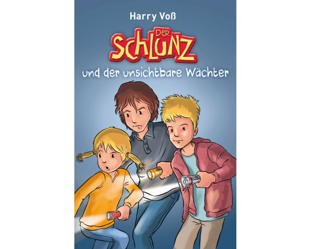 Der Schlunz und der unsichtbare Wächter