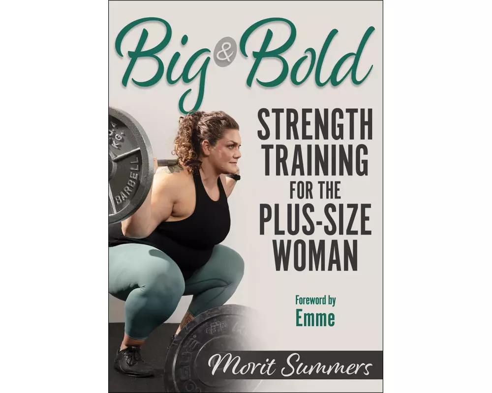 Big & Bold: Strength Training for the Plus-Size Woman