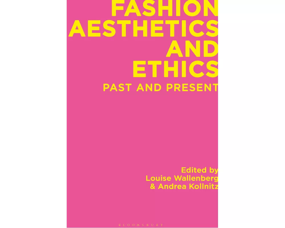 Fashion Aesthetics and Ethics