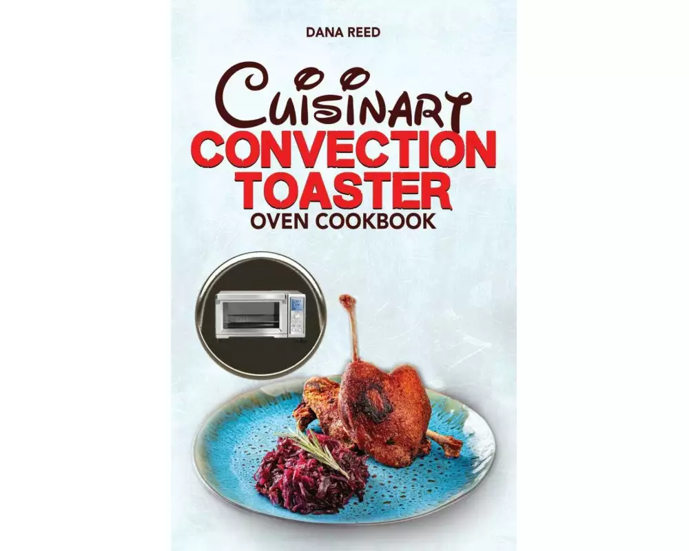 Cuisinart Convection Toaster Oven Cookbook