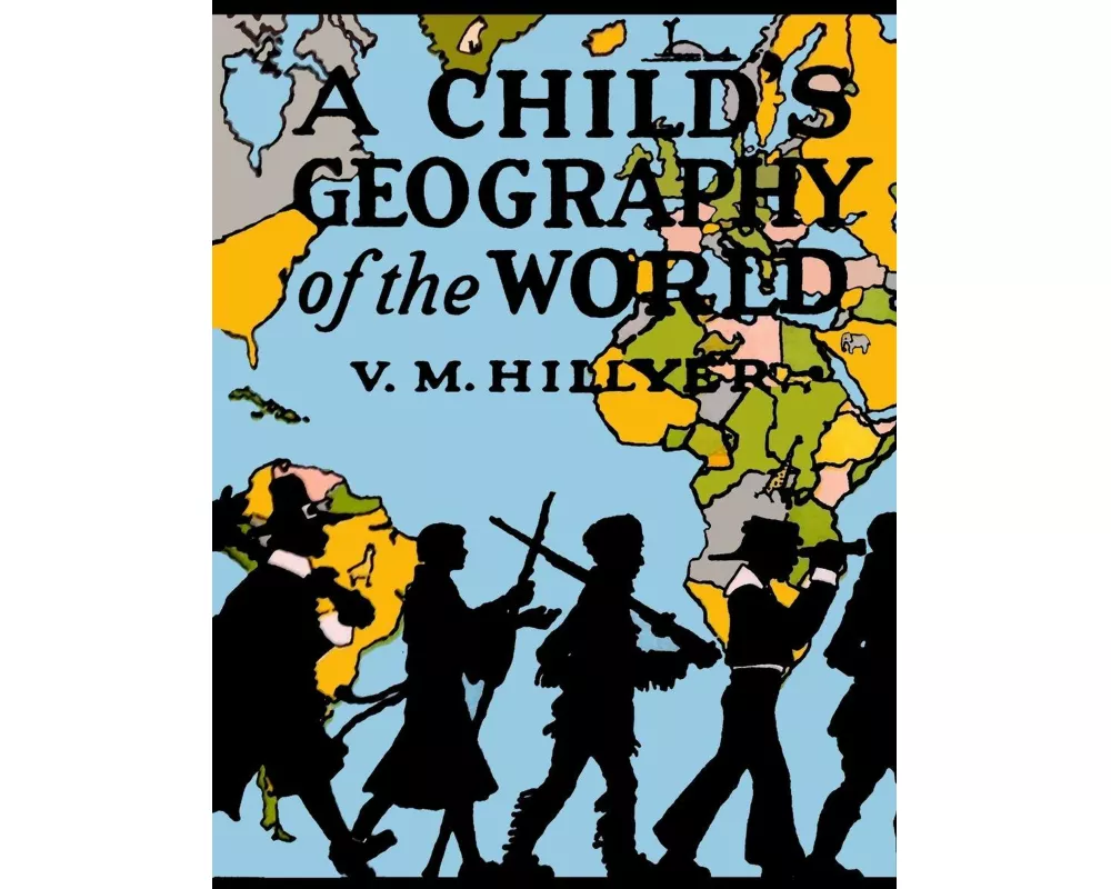 A Child's Geography of the World