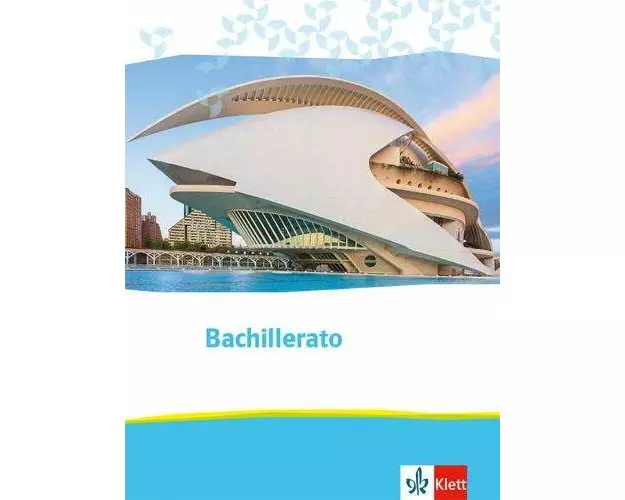 Bachillerato. Spanisch für die Oberstufe. Schulbuch
