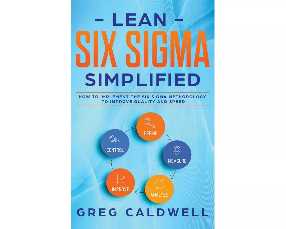 Lean Six Sigma