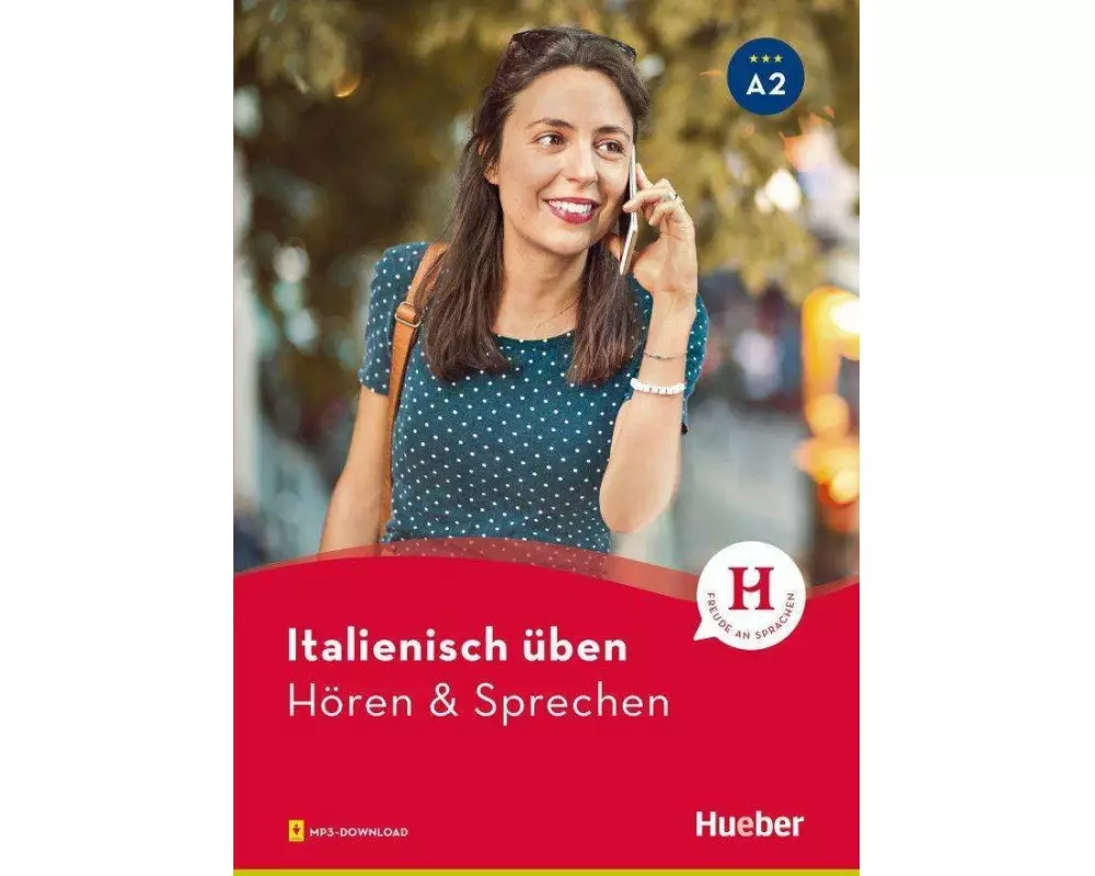 Italienisch üben - Hören & Sprechen A2. Buch mit Audios online