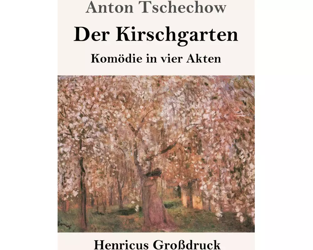 Der Kirschgarten (Großdruck)