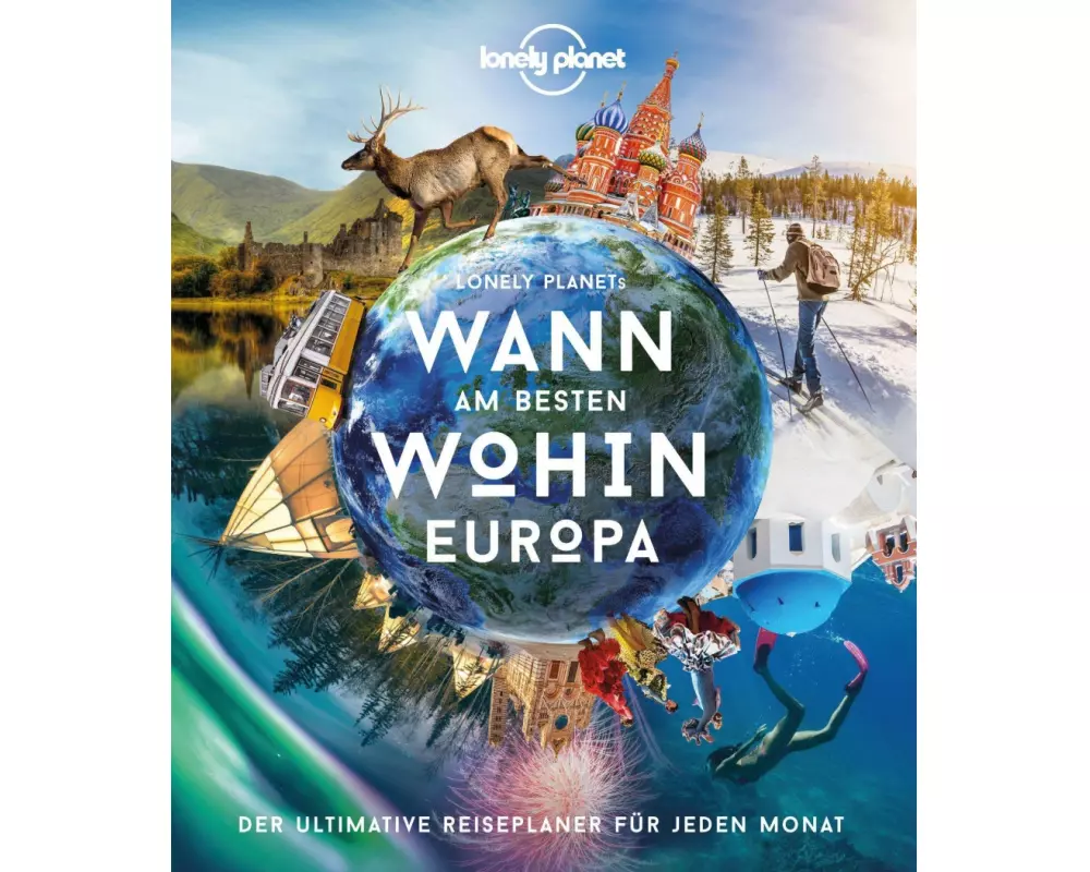Lonely Planet Bildband Wann am besten wohin Europa