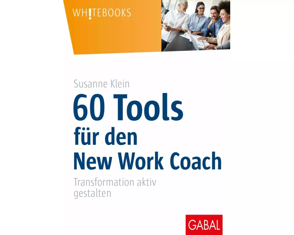 60 Tools für den New Work Coach
