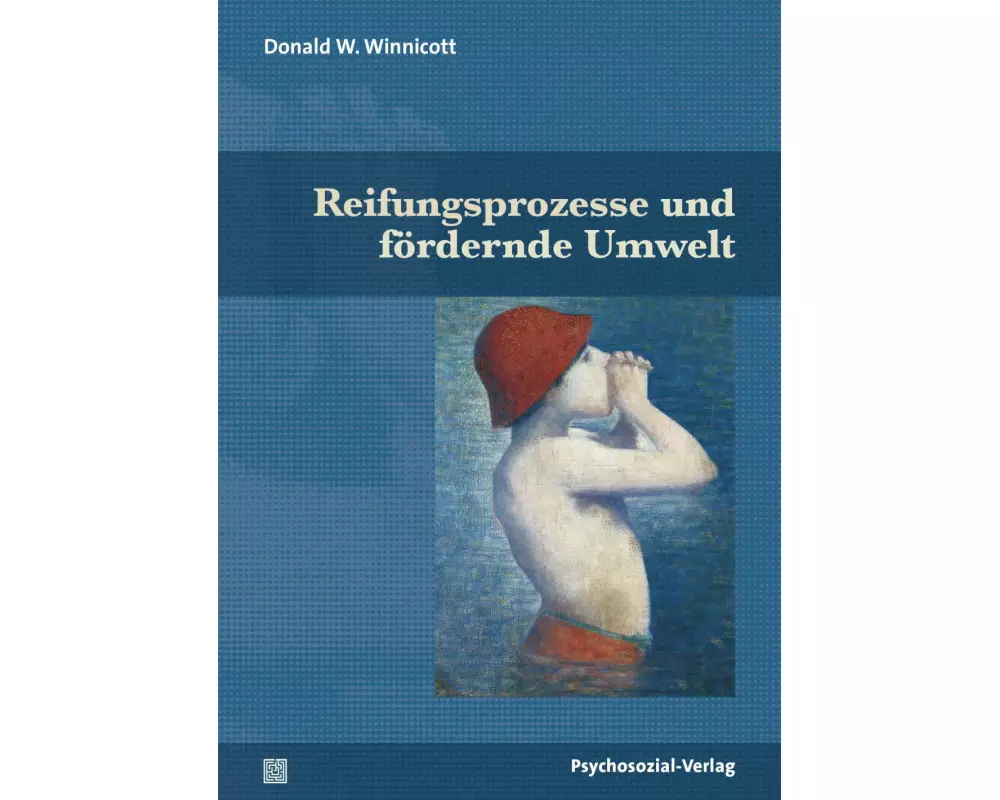 Reifungsprozesse und fördernde Umwelt