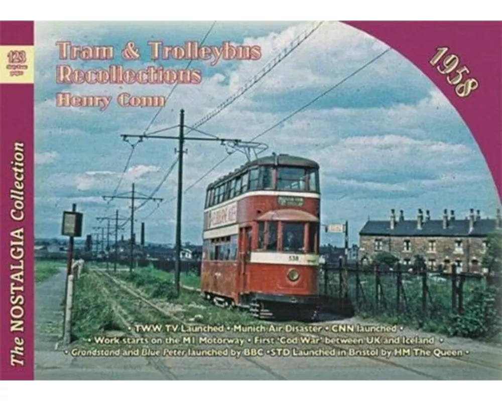 No 123 Tram and Trolleybus Recollections 1958
