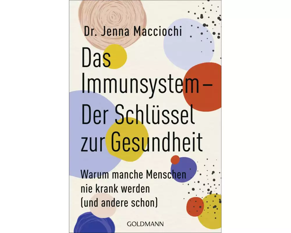 Das Immunsystem – Der Schlüssel zur Gesundheit