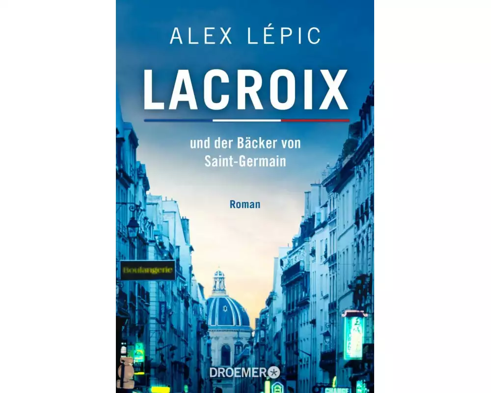 Lacroix und der Bäcker von Saint-Germain