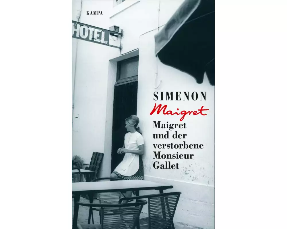 Maigret und der verstorbene Monsieur Gallet
