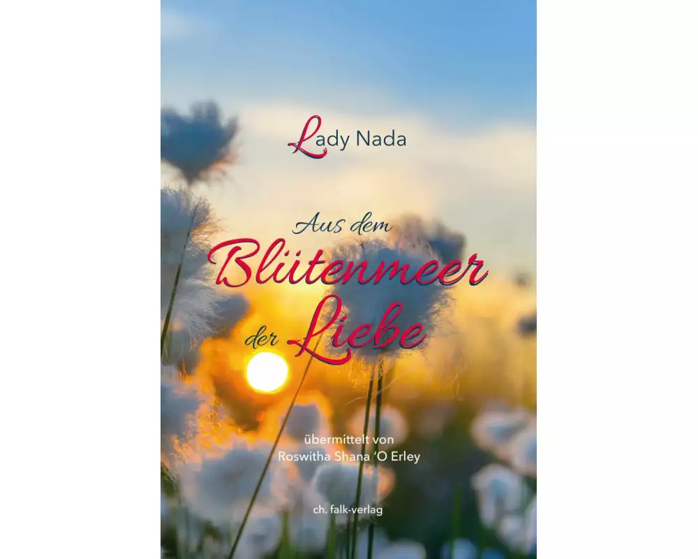 Lady Nada - aus dem Blütenmeer der Liebe