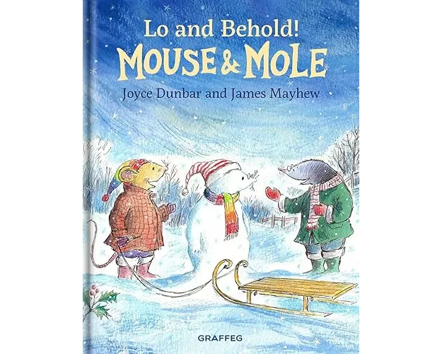 Mouse and Mole: Lo and Behold!