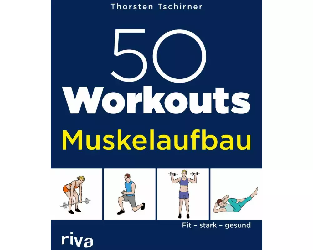 50 Workouts – Muskelaufbau