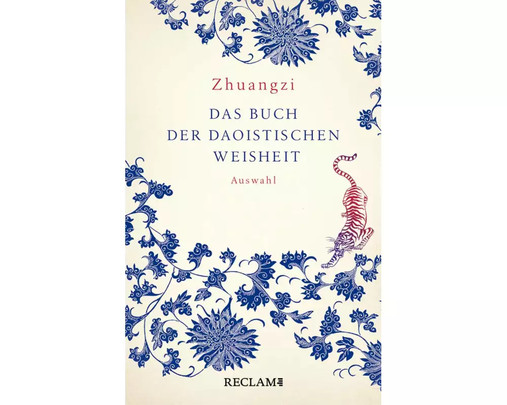 Zhuangzi. Das Buch der daoistischen Weisheit