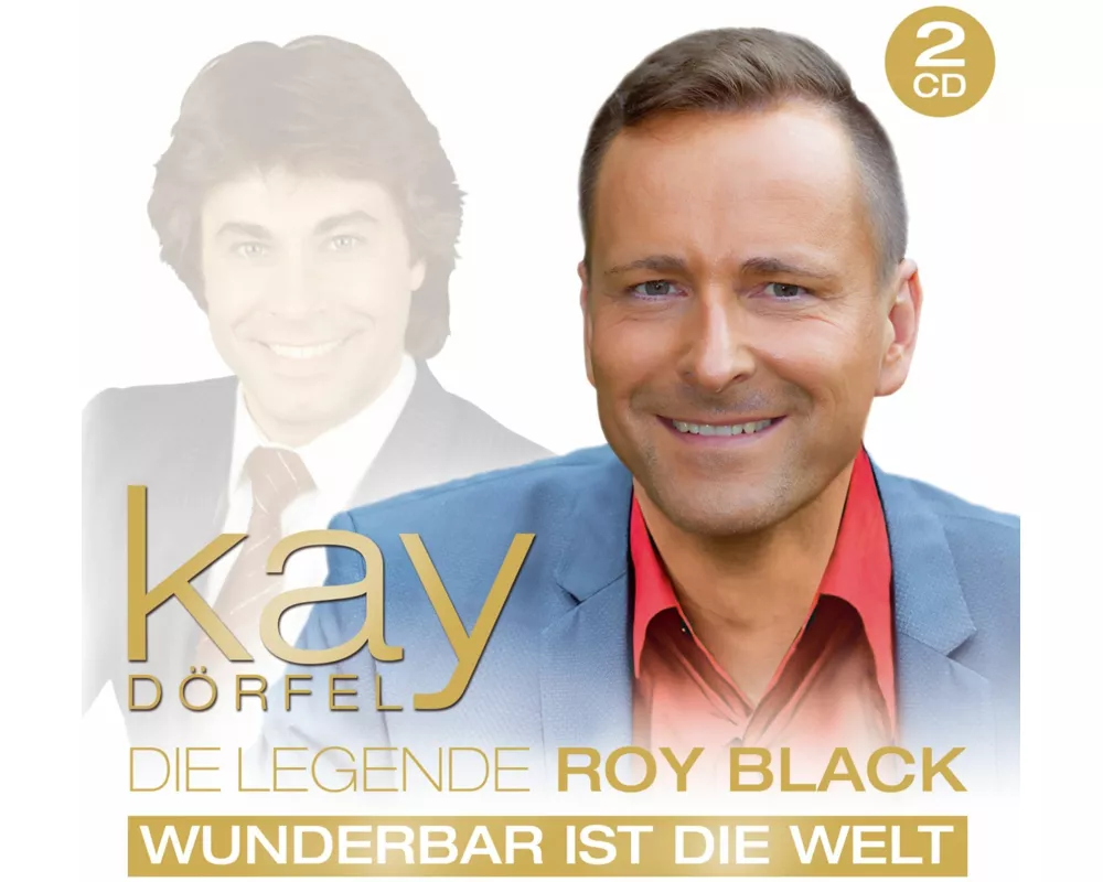 Die Legende Roy Black-Wunderbar ist die Welt