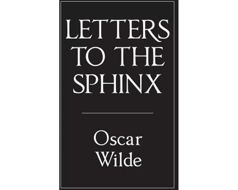 Letters to the Sphinx