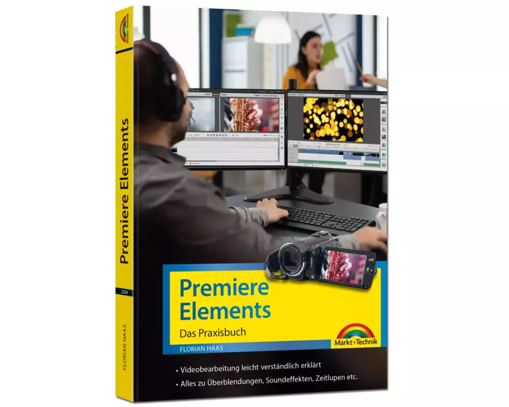 Premiere Elements 2022 - Das Praxisbuch zur Software