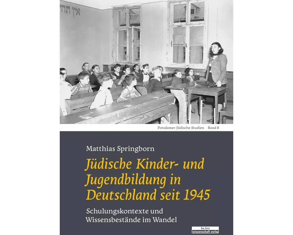 Jüdische Kinder- und Jugendbildung in Deutschland seit 1945