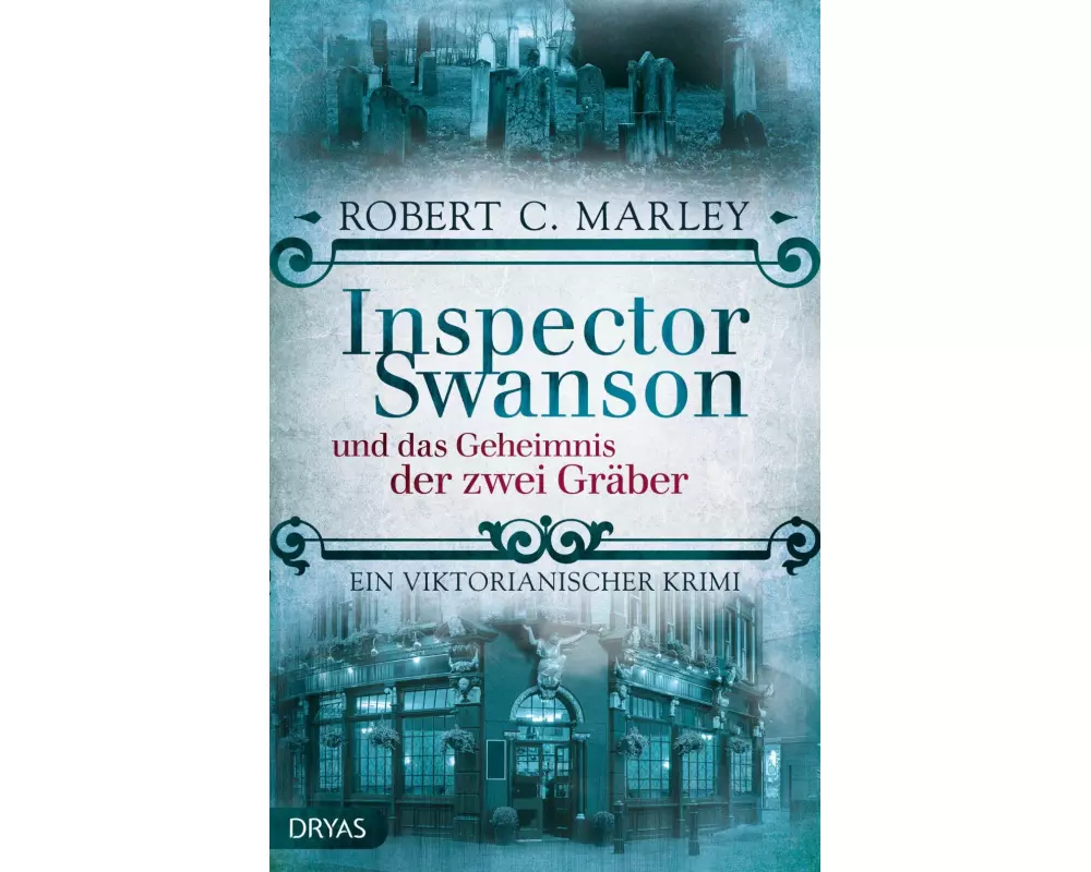 Inspector Swanson und das Geheimnis der zwei Gräber