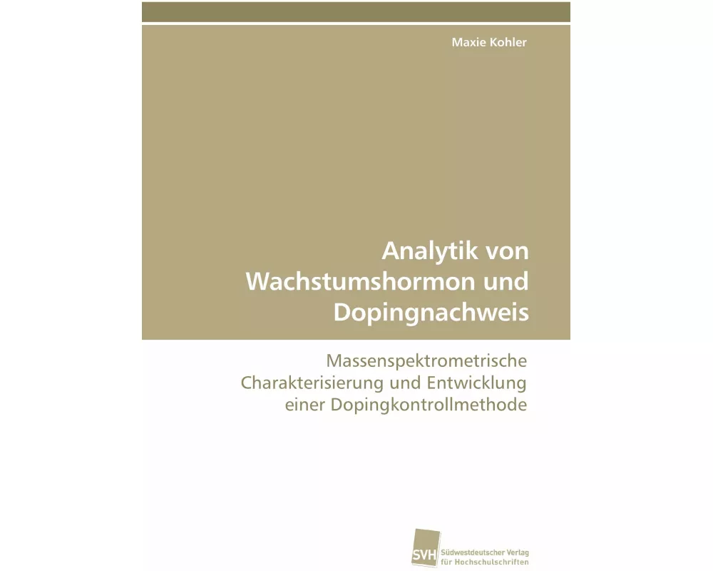 Analytik von Wachstumshormon und Dopingnachweis