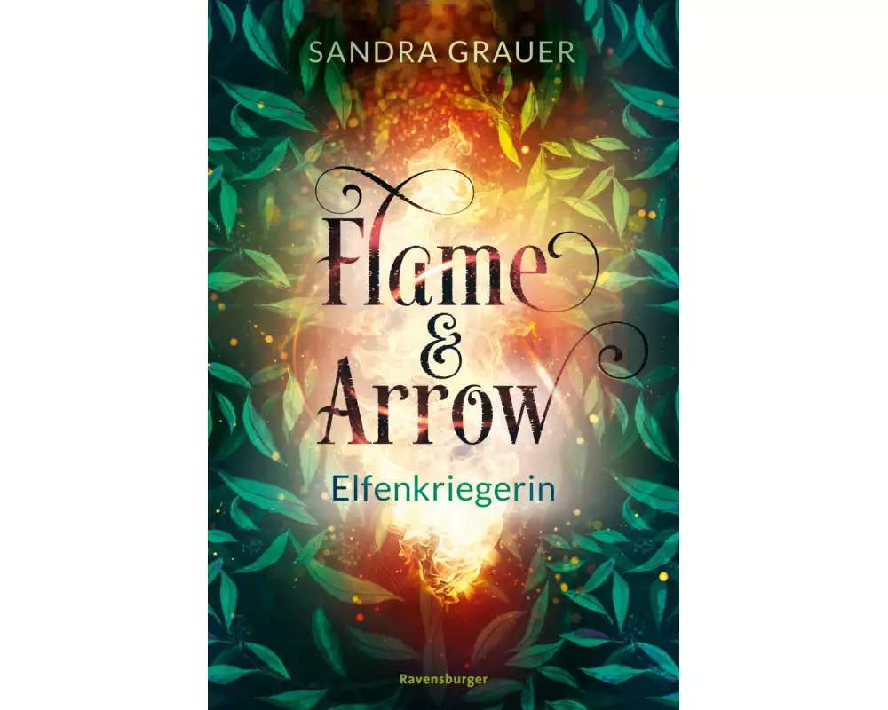 Flame & Arrow, Band 2 - Elfenkriegerin