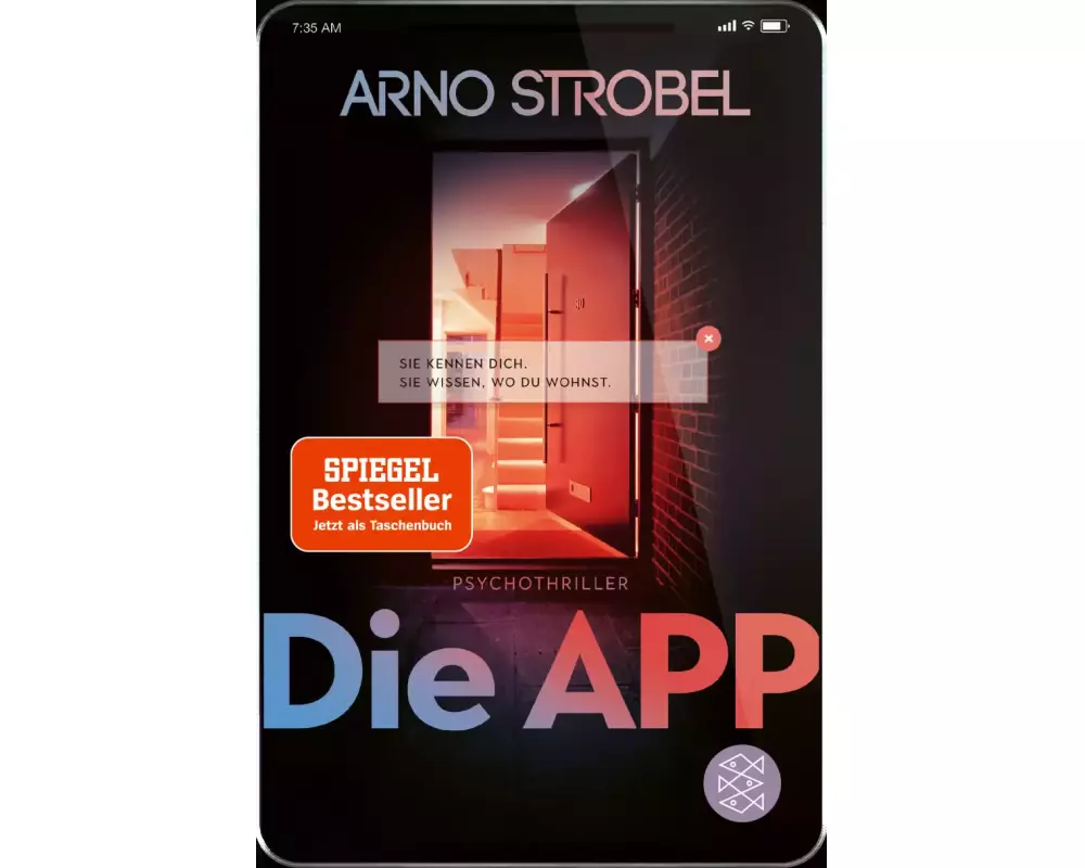 Die App – Sie kennen dich. Sie wissen, wo du wohnst