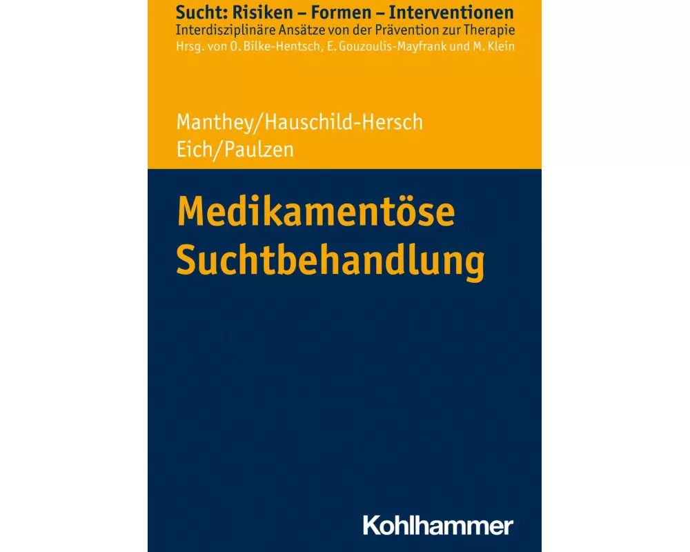 Medikamentöse Suchtbehandlung