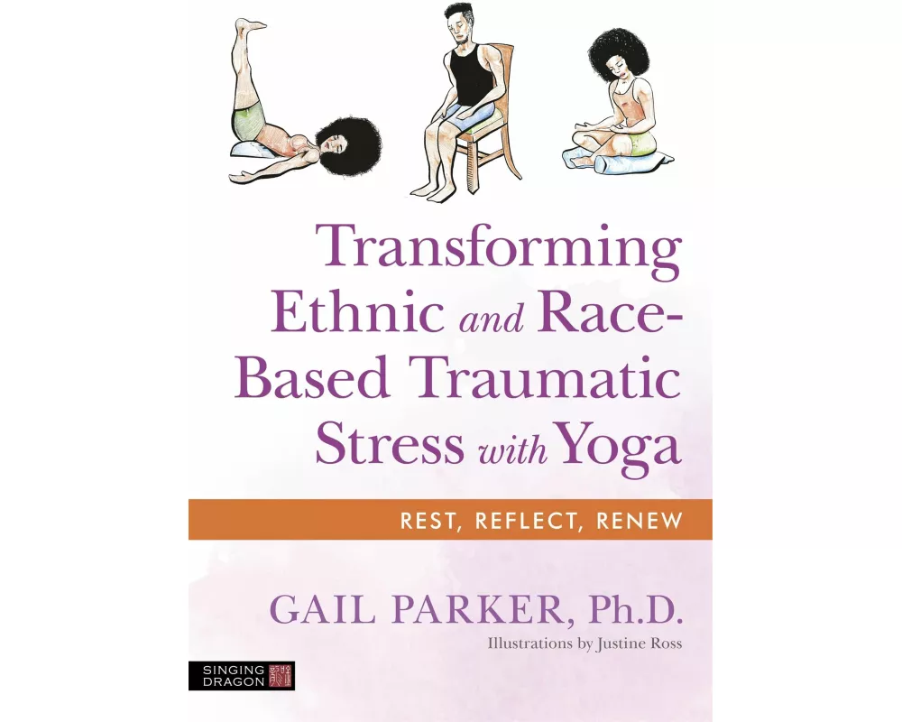 Transforming Ethnic and Race-Based Traumatic Stress with Yoga
