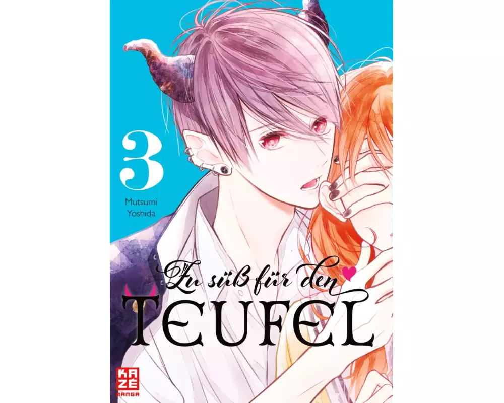 Zu süß für den Teufel – Band 3