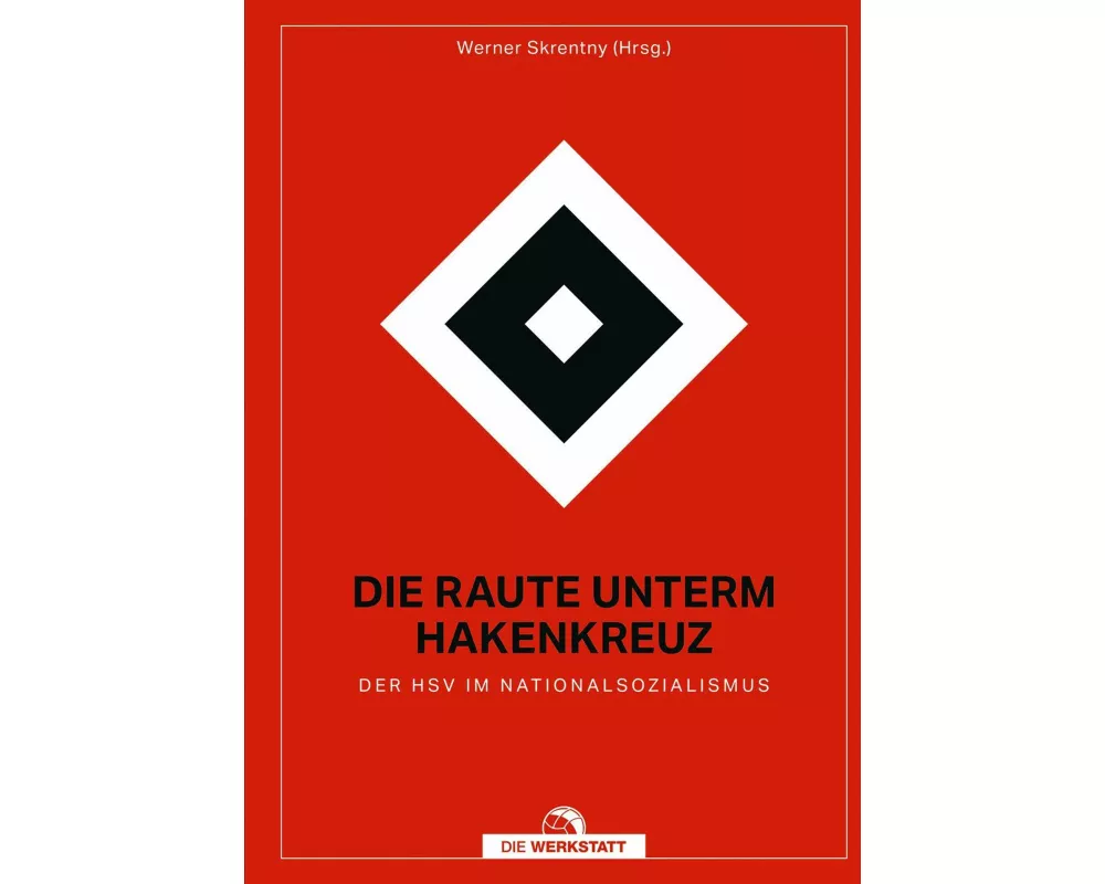 Die Raute unterm Hakenkreuz