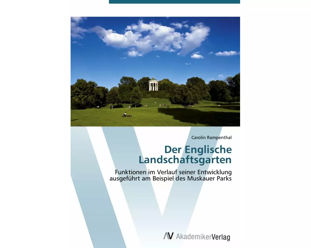 Der Englische Landschaftsgarten