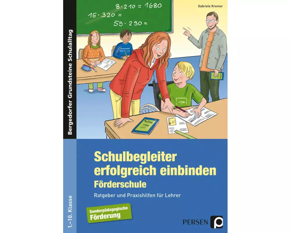 Schulbegleiter erfolgreich einbinden -Förderschule