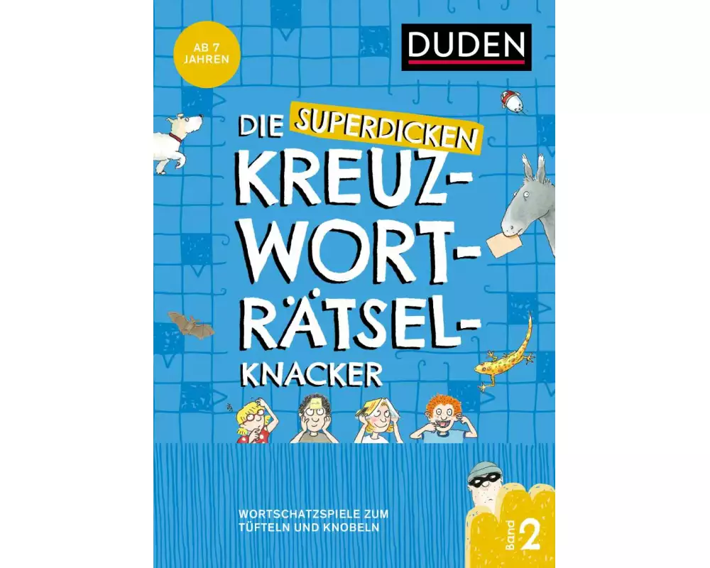 Die superdicken Kreuzworträtselknacker – ab 8 Jahren (Band 2)
