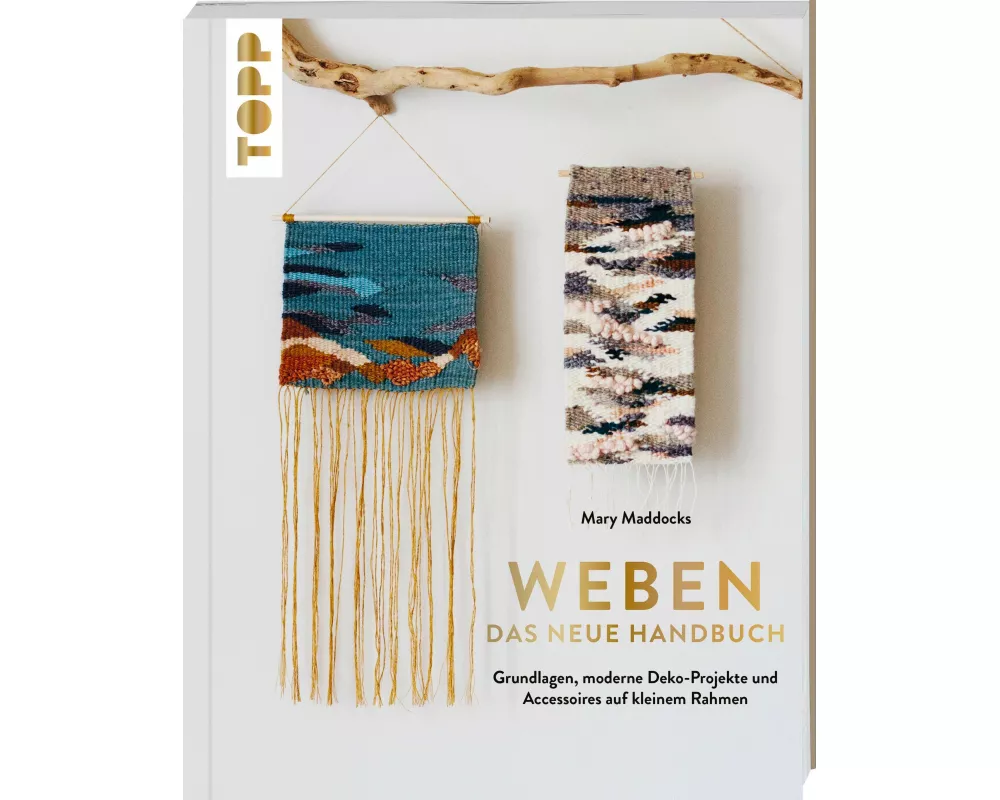 Weben - Das neue Handbuch