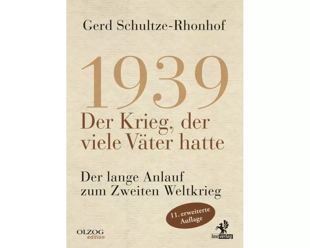 1939 - Der Krieg, der viele Väter hatte
