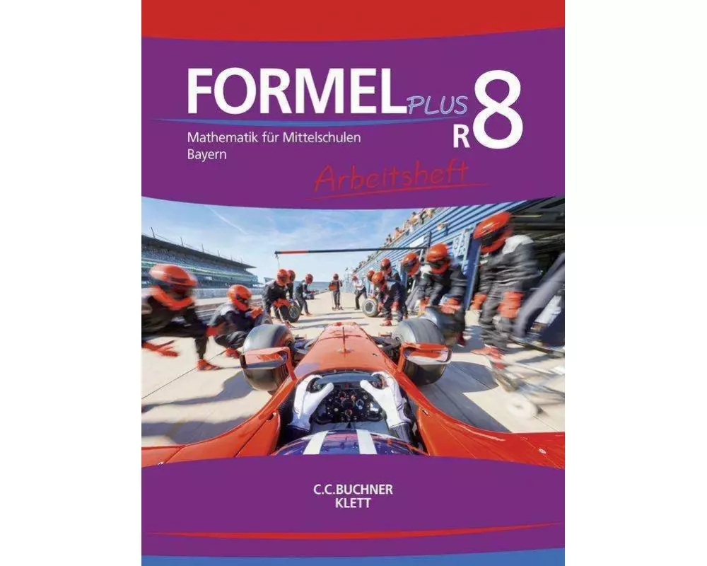 Formel PLUS R8 Arbeitsheft Bayern