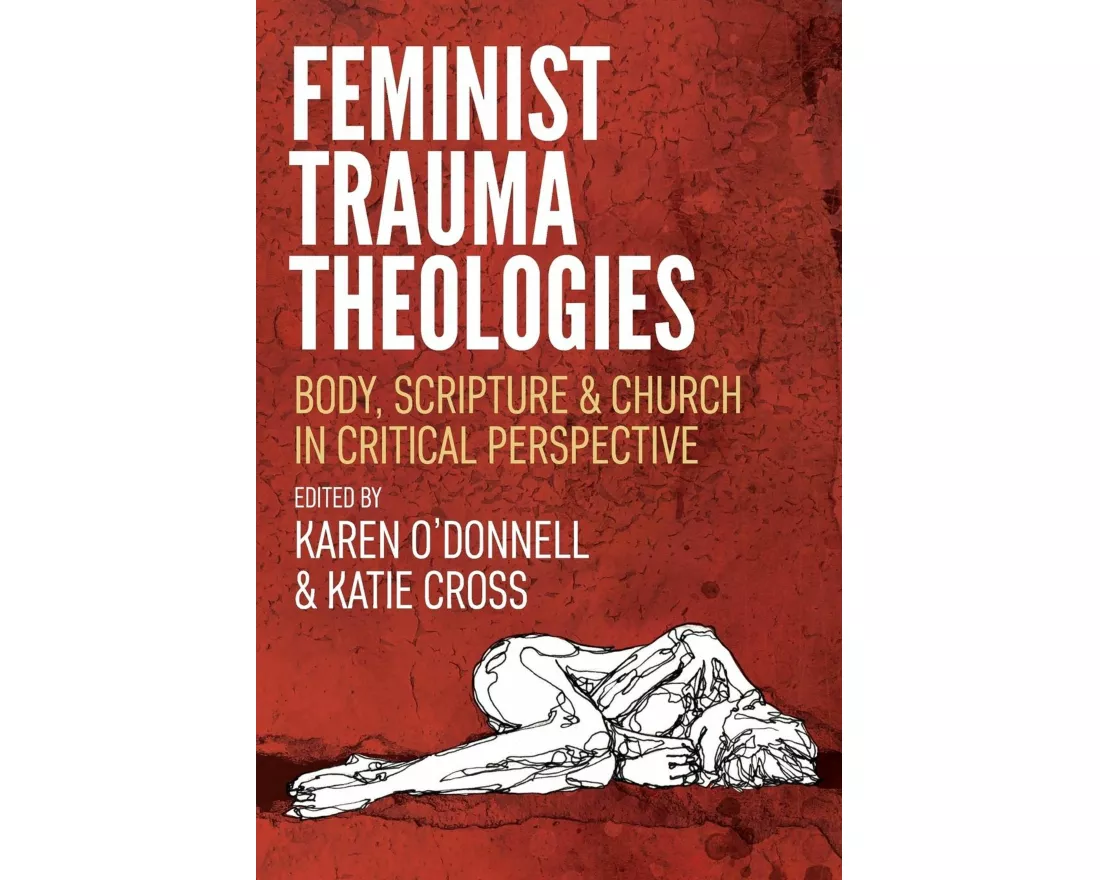 Feminist Trauma Theologies