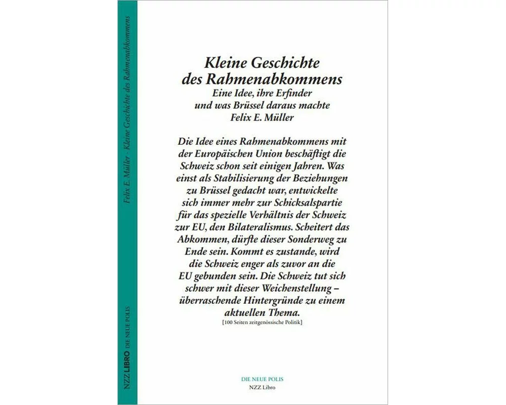 Kleine Geschichte des Rahmenabkommens