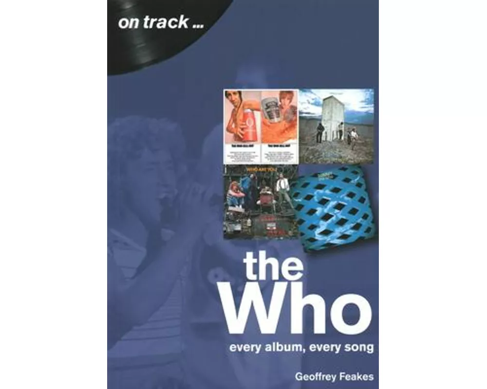 Who: Every Album, Every Song