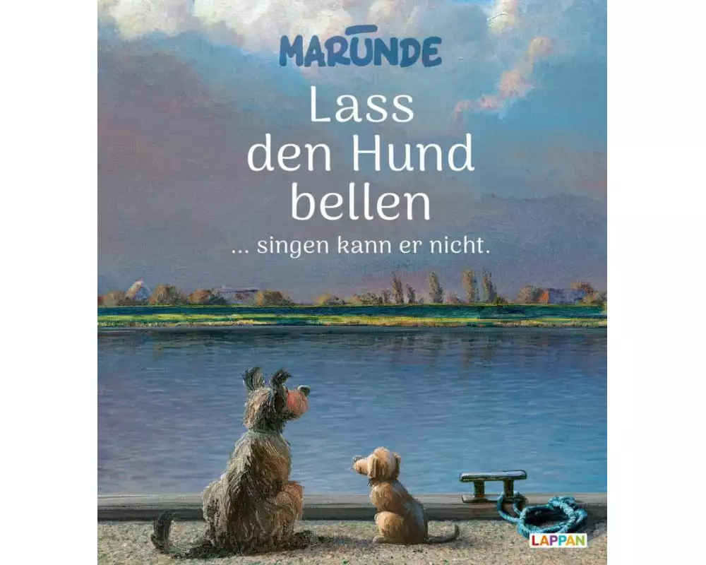 Lass den Hund bellen ... singen kann er nicht