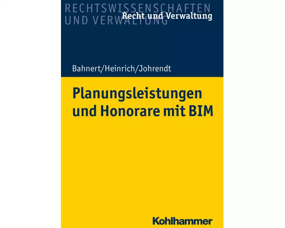 Planungsleistungen und Honorare mit BIM
