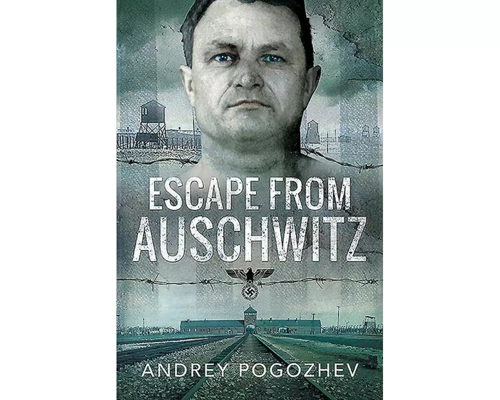 Escape From Auschwitz