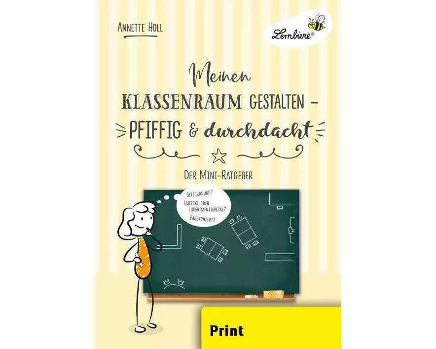 Meinen Klassenraum gestalten - pfiffig und durchdacht (PR)