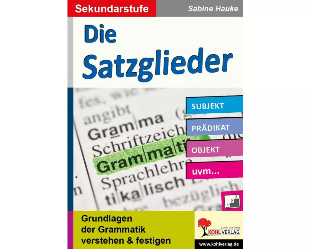 Die Satzglieder / Sekundarstufe